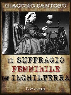 cover image of Il suffragio femminile in Inghilterra